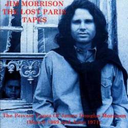 The Doors : Jim Morrison The Lost Paris Tapes '69 - '71